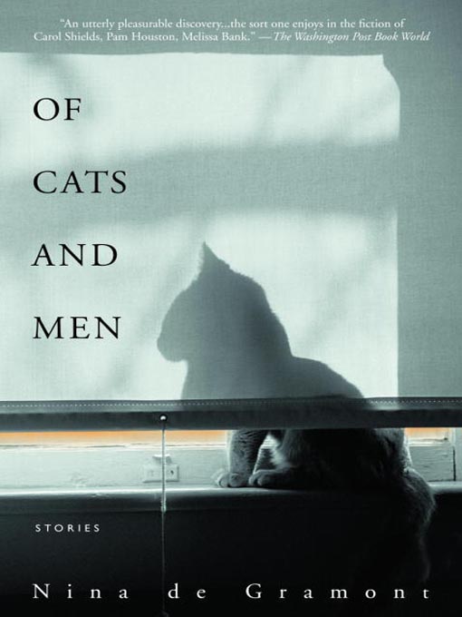 Title details for Of Cats and Men by Nina de Gramont - Available